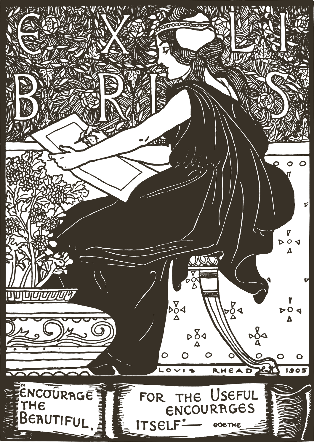 Ex Libris — Encourage the beautiful, for the useful encourages itself (Goethe)